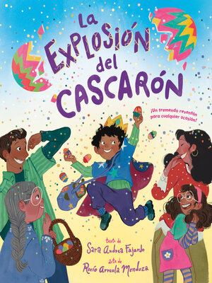 cover image of La explosión del cascarón (Crack Goes the Cascarón Spanish Edition)